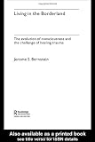 Living in the Borderland:The Evolution of Consciousness and the Challenge of Healing Trauma