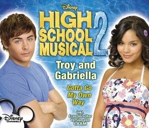 Troy and Gabriella - gotta go my own way Lyrics - Zortam Music