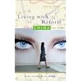  Living With Reform: China Since 1989 (Global History of the Present)  by Timothy Cheek