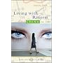 Living With Reform: China Since 1989 (Global History of the Present)