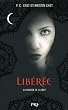 La Maison de la Nuit, Tome 8 : Lib�r�e