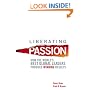Liberating Passion: How the World's Best Global Leaders Produce Winning Results
