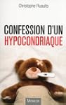 Confession d'un hypocondriaque