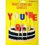 "You're Old" Birthday Cake Candles