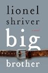 Big Brother: A Novel