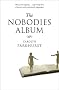 The Nobodies Album