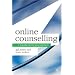 Online Counselling: A Handbook for Practitioners