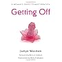 Getting Off: A Woman's Guide to Masturbation