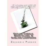 Quills,Cabals,BookClubs,&SublimeLampoons