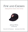 Few and Chosen Red Sox: Defining Red Sox Greatness Across the Eras
