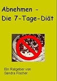 Details zu "Abnehmen - Die 7-Tage-Di&auml;t"