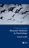 A Guide to Teaching Research Methods in Psychology (Teaching Psychological Science)