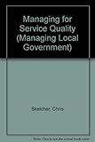 Managing for service quality