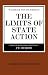 The Limits of State Action (Cambridge Studies in the History and Theory of Politics)