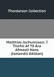 Produkt-Bild: Matthias Jochumsson: &Atilde; Tilefni Af 70 &Atilde;ra Afmaeli Hans (Icelandic Edition)
