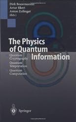 The Physics of Quantum Information: Quantum Cryptography, Quantum Teleportation, Quantum Computation