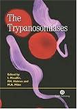 The Trypanosomiases