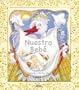 Nuestro bebe (Estuche regalo) (Spanish Edition)