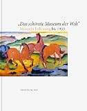 Das sch�nste Museum der Welt: Museum Folkwang bis 1933 - 