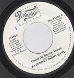 COME ON DANCE DANCE 7 INCH (7" 45) US PRELUDE 1978