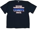THIS IS WHAT THE WORLD'S GREATEST GRANDPA LOOKS LIKE - Mens - T-Shirt, Tank Top, Shooter Shirt, Long-Sleeve T-Shirt, Sweatshirt, Hoody