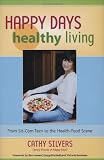 Happy Days Healthy Living: From Sitcom Teen to the Health-Food Scene