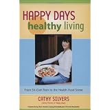 Happy Days Healthy Living: From Sitcom Teen to the Health-Food Scene
