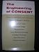 The Engineering of Consent A scientific approach to public relations