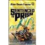Sentenced to Prism