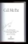 Call Me Pat: The Autobiography of the Man Howard Hughes Chose to Lead Hughes Aircraft