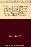 A catalogue of manuscripts in the Entomology Library of the Natural History Museum, London