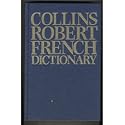 Collins Robert French / English - English / French Unabridged Dictionary / Le Robert et Collins Dictionnaire Senior Francais - Anglais et Anglais - Francais (English and French Edition)