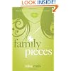 Family Pieces