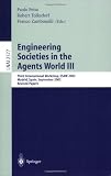 Engineering Societies in the Agents World III: Third International Workshop, ESAW 2002, Madrid, Spain, September 16-17, 2002, Revised Papers: v. 2577 ... / Lecture Notes in Artificial Intelligence)