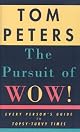 The Pursuit of Wow!