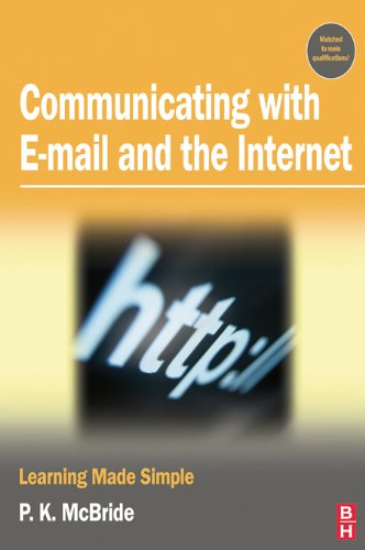 Communicating with Email and the Internet (Learning Made Simple)