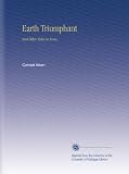 Earth Triumphant: And Other Tales in Verse,