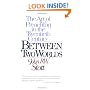 Between Two Worlds: The Challenge of Preaching Today
