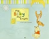 Disney Baby's First Year Calendar: Winnie the Pooh My Baby Days & Nights
