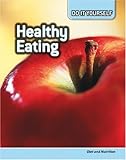 Healthy eating : diet and nutrition