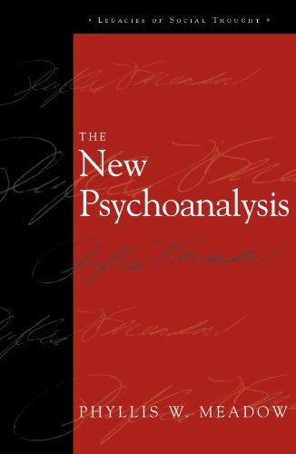 The New Psychoanalysis (Legacies of Social Thought Series)