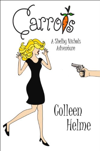 Carrots (A Shelby Nichols Adventure)