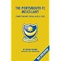 The Portsmouth FC Miscellany: Pompey History, Trivia, Facts and Stats