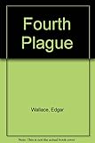 The fourth plague