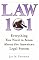 Law 101: Everything You Need to Know About the American Legal System