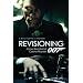 Revisioning 007: James Bond and Casino Royale
