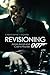 Revisioning 007: James Bond and Casino Royale