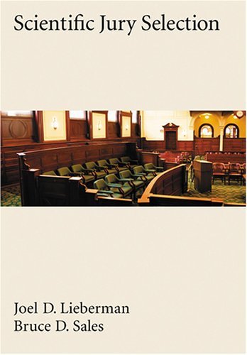 Scientific Jury Selection (Law and Public Policy: Psychology and the Social Sciences) Hardcover - August 30, 2006