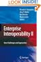Enterprise Interoperability II: New Challenges and Approaches (v. 2)