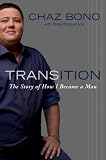 Transition: The Story of How I Became a Man